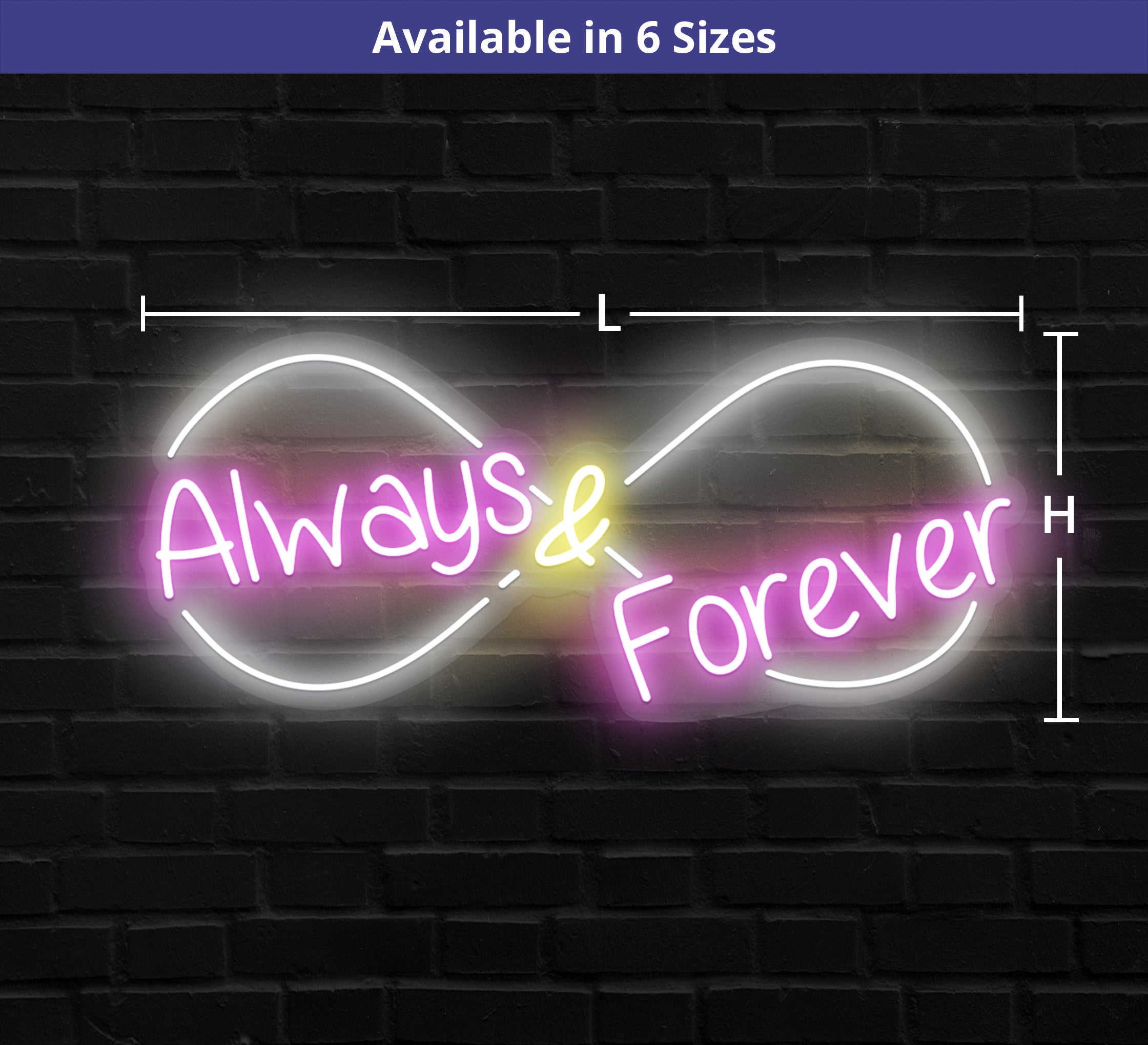 Always And Forever Neon Sign
