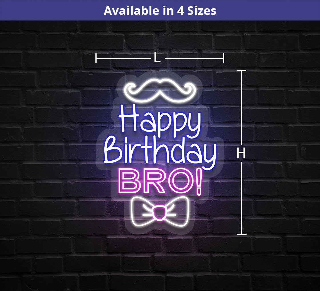 Happy Birthday Bro Neon Sign
