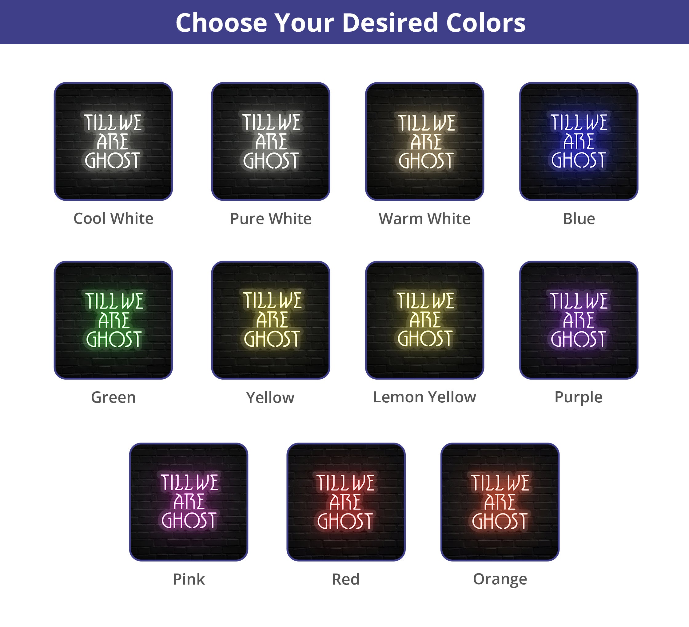 Till We Are Ghosts Neon Sign