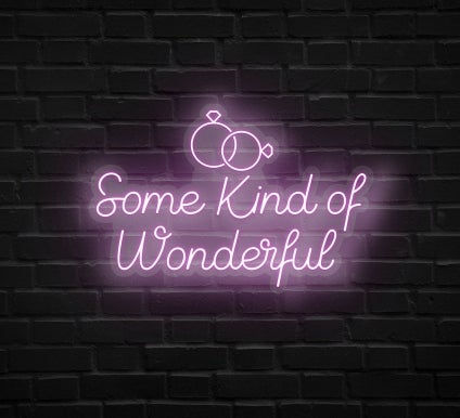Some Kind Of Wonderful Neon Sign