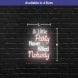 A Little Party Never Killed Nobody Neon Sign