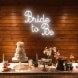 Bride To Be Neon Sign