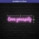 Love Yourself Neon Sign